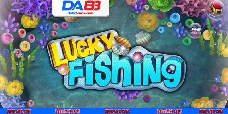 Khám phá về game Bắn cá DA88 hấp dẫn